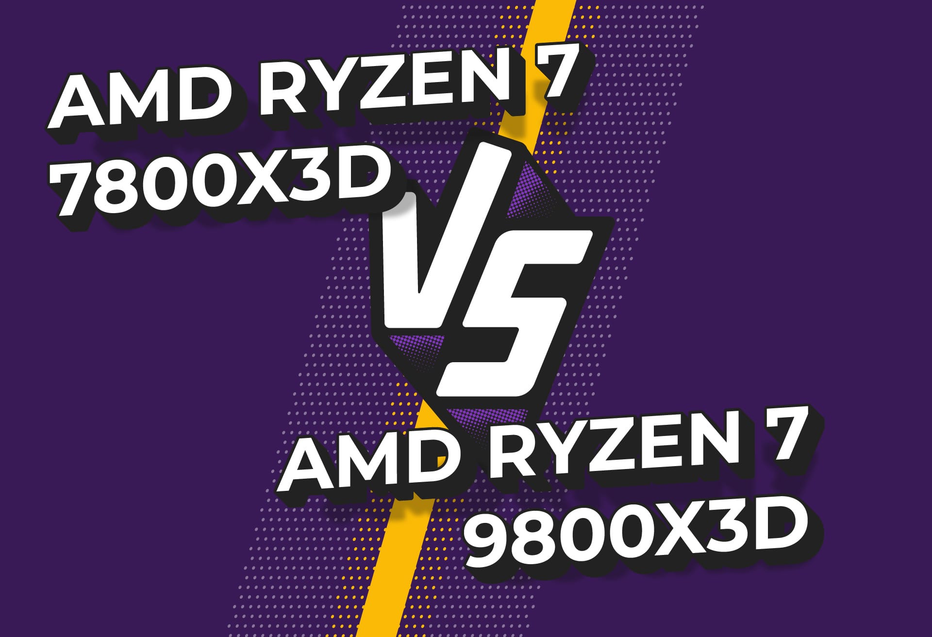 7800X3D vs 9800X3D amd ryzen 7800x3d vs 9800x3d Asset 2FPSGURU